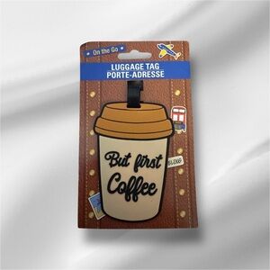 But First Coffee Luggage Tag